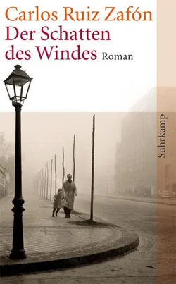 Der Schatten des Windes - Carlos Ruiz Zafón