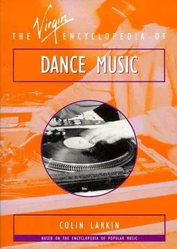 The Virgin Encyclopedia of Dance Music - Colin Larkin - Bild 1