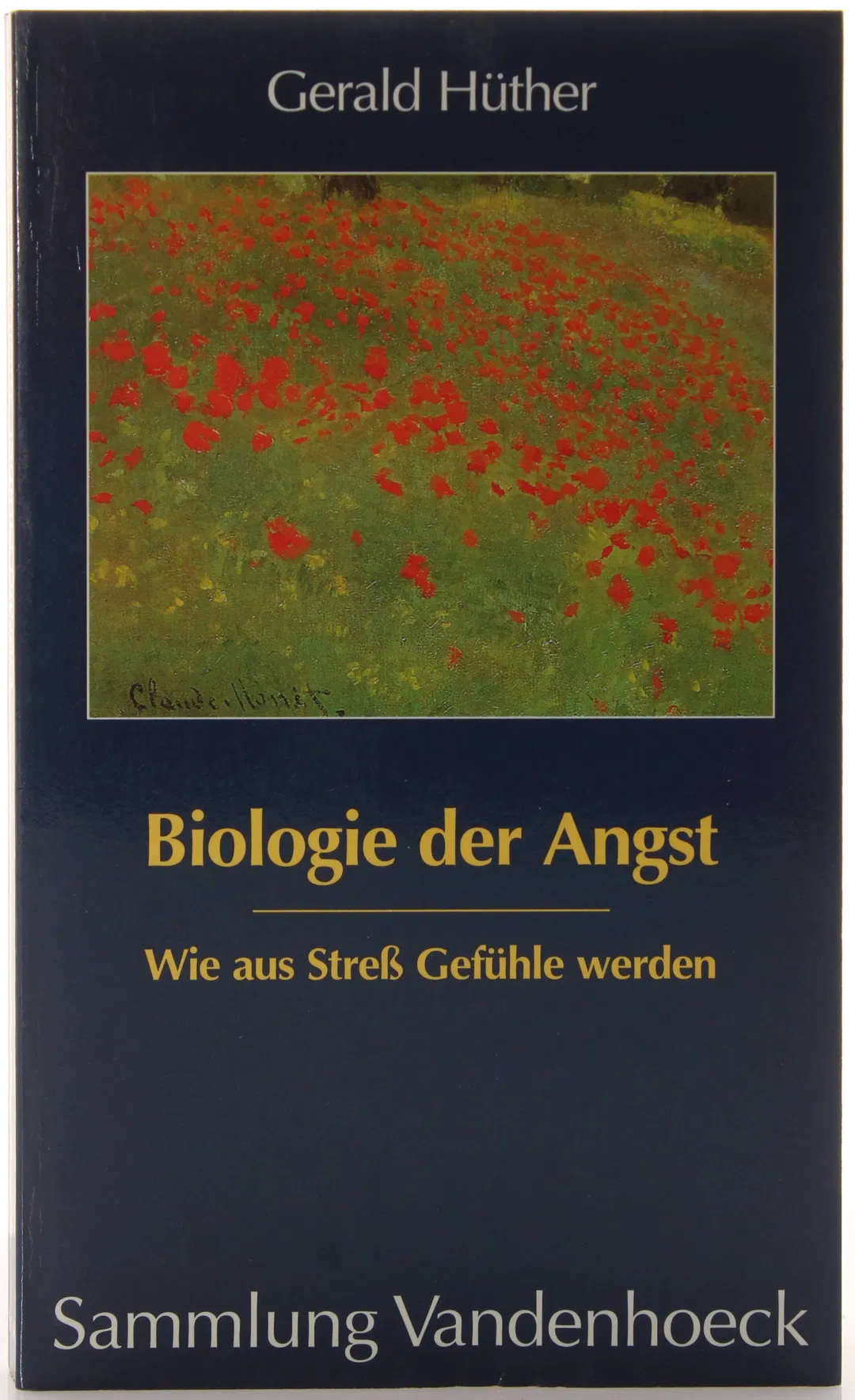 Biologie der Angst - Gerald Hüther - Bild 1