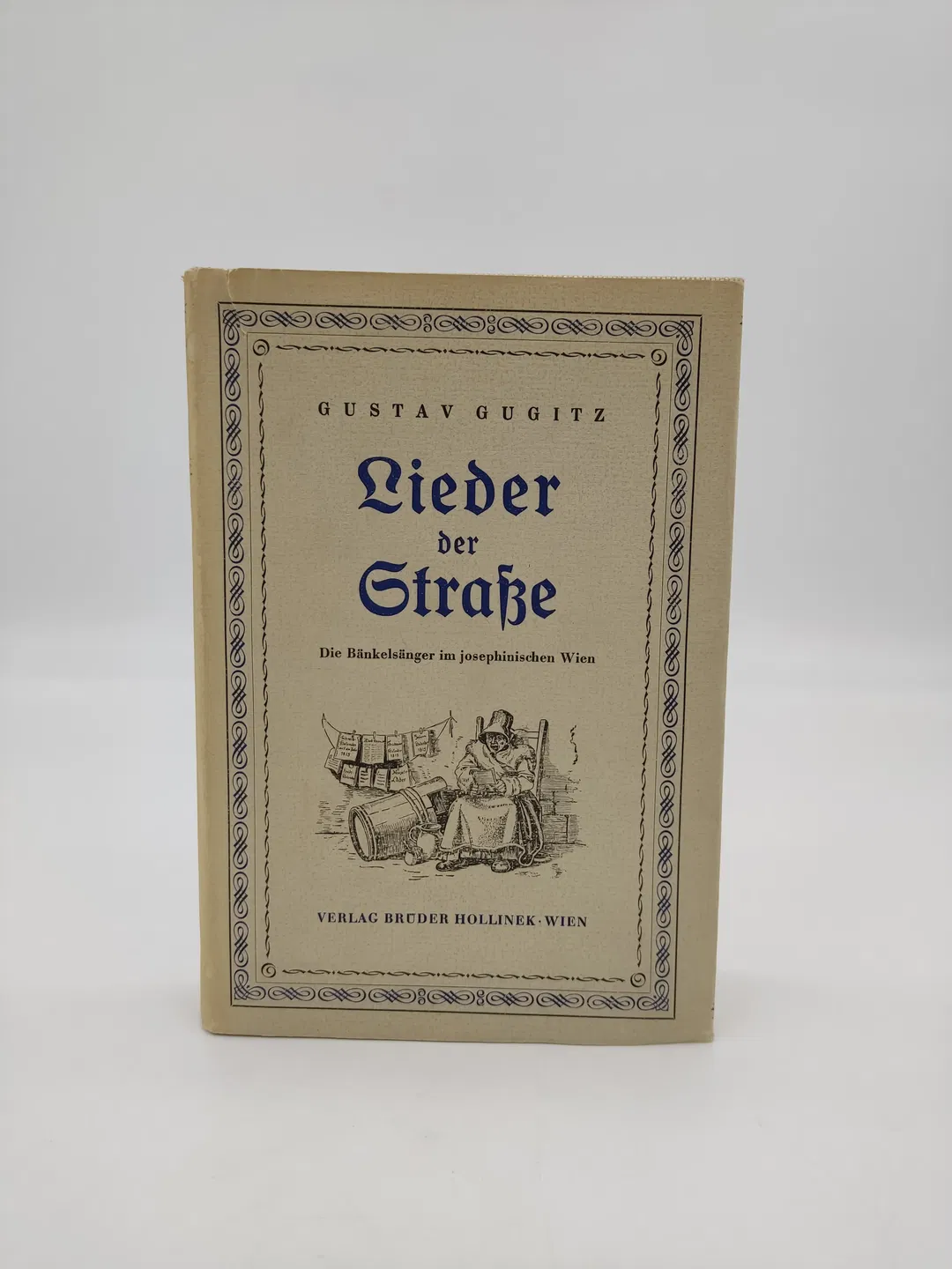 Lieder der Straße - Die Bänkelsänger im josephinischen Wien-  Gustav Gugitz - Bild 2