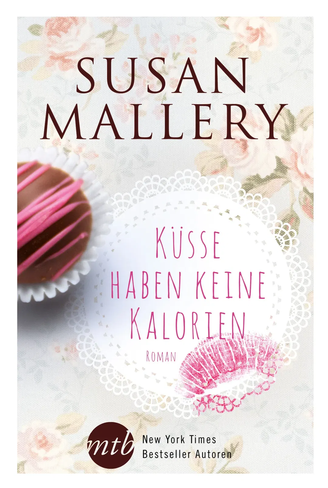 Küsse haben keine Kalorien - Susan Mallery - Bild 2