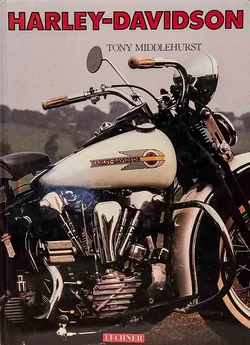 Harley-Davidson Bildband von Tony Middlehurst – Lechner Verlag