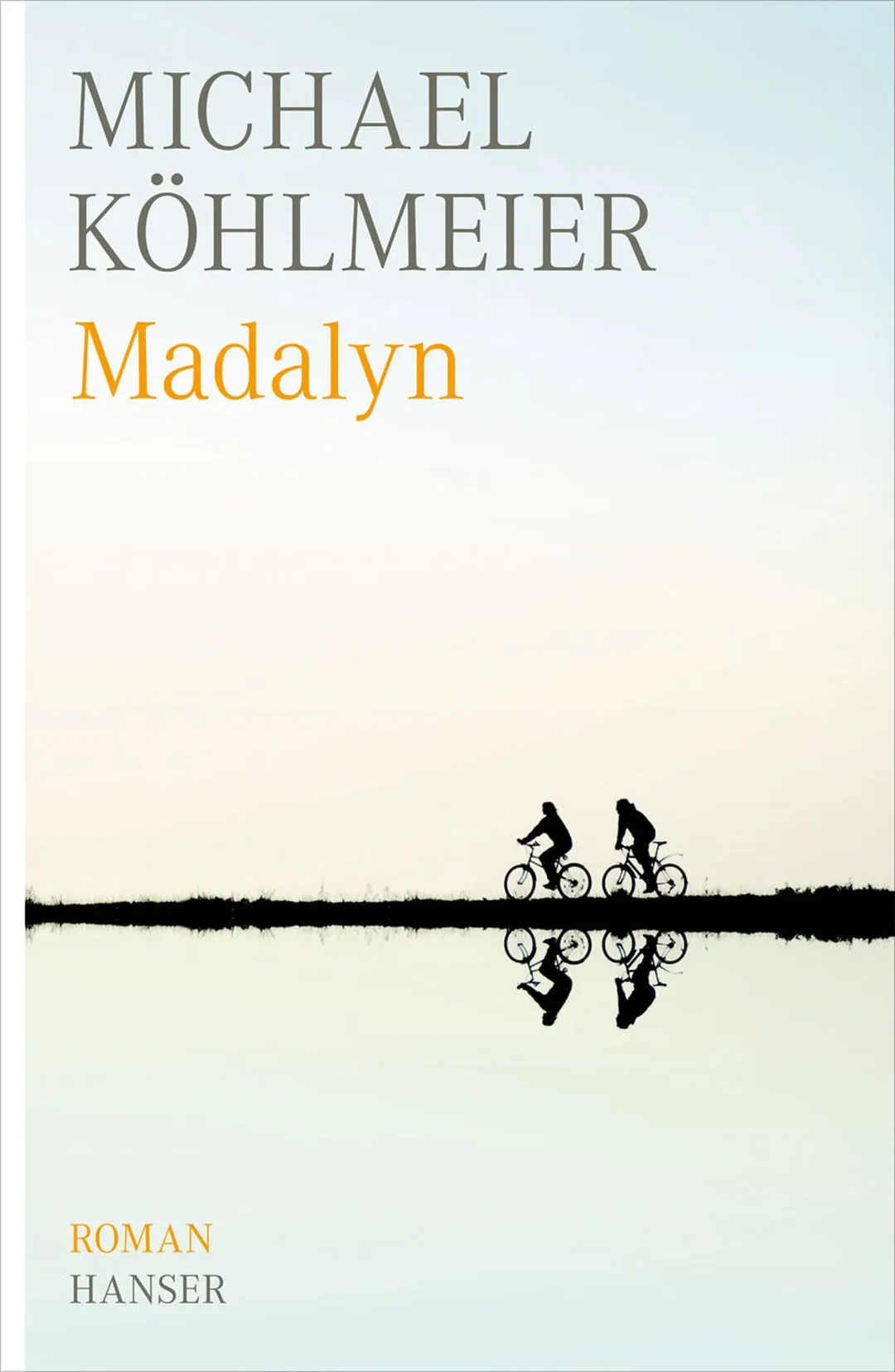 Madalyn - Michael Köhlmeier – Bild 1