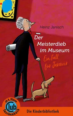 Der Meisterdieb im Museum - Heinz Janisch,Ute Krause