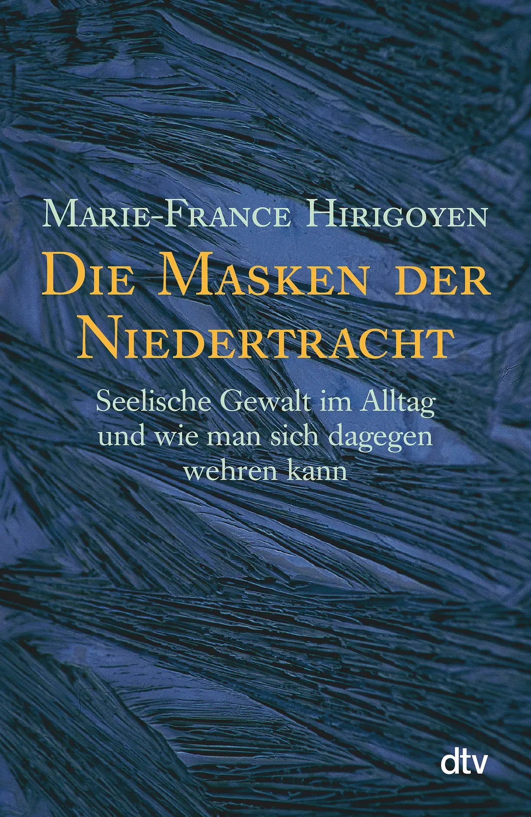 Buch Die Masken der Niedertracht - Marie-France Hirigoyen - Bild 1