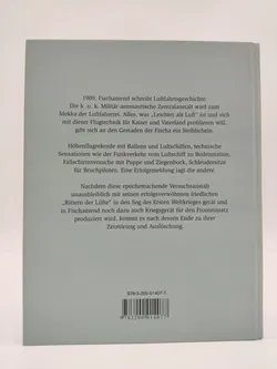Luftfahren unterm Doppeladler - Die k. u. k. Militär-aeronautische Zentralanstalt Fischamend und ihre bewegte Geschichte ab dem Jahre 1909-  Melicher Adalber  - Bild 2