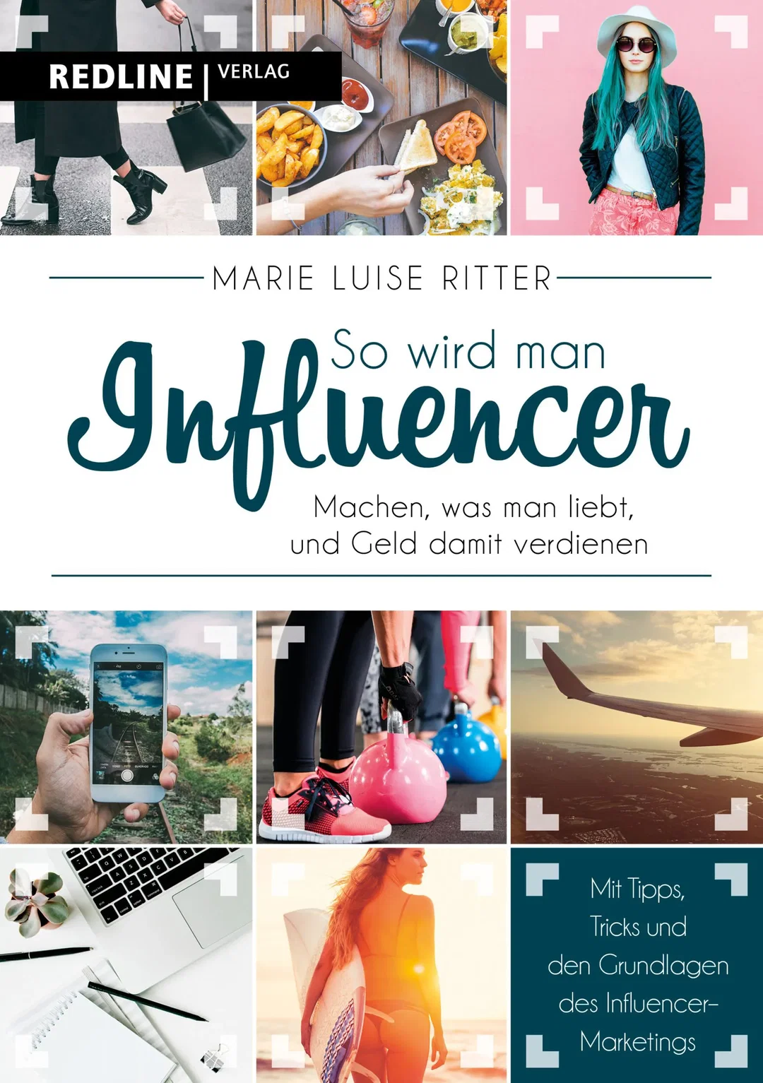 So wird man Influencer! - Marie Luise Ritter – Bild 1