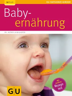 Baby-Ernährung - Astrid Laimighofer - Bild 1