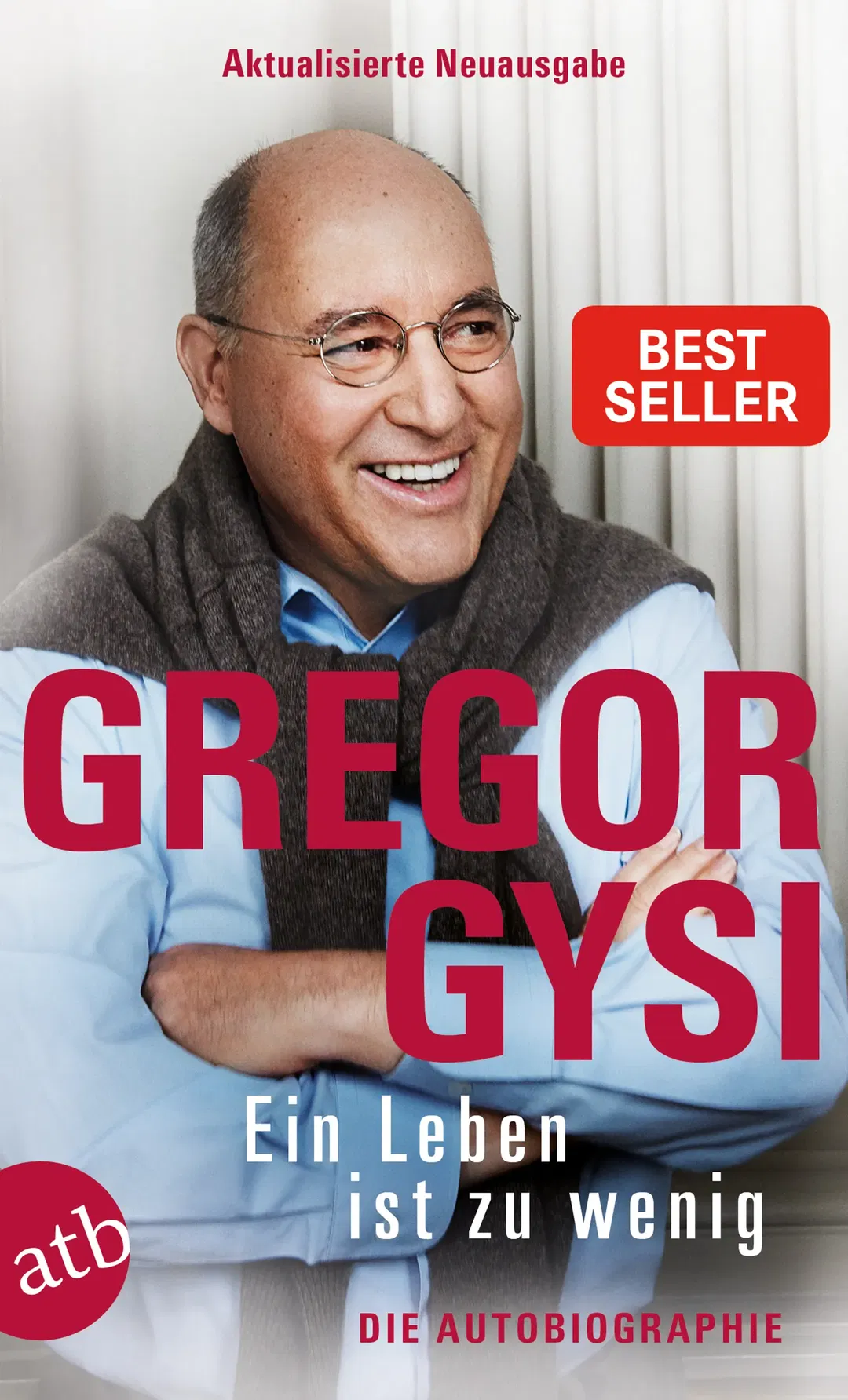 Ein Leben ist zu wenig - Gregor Gysi - Bild 2