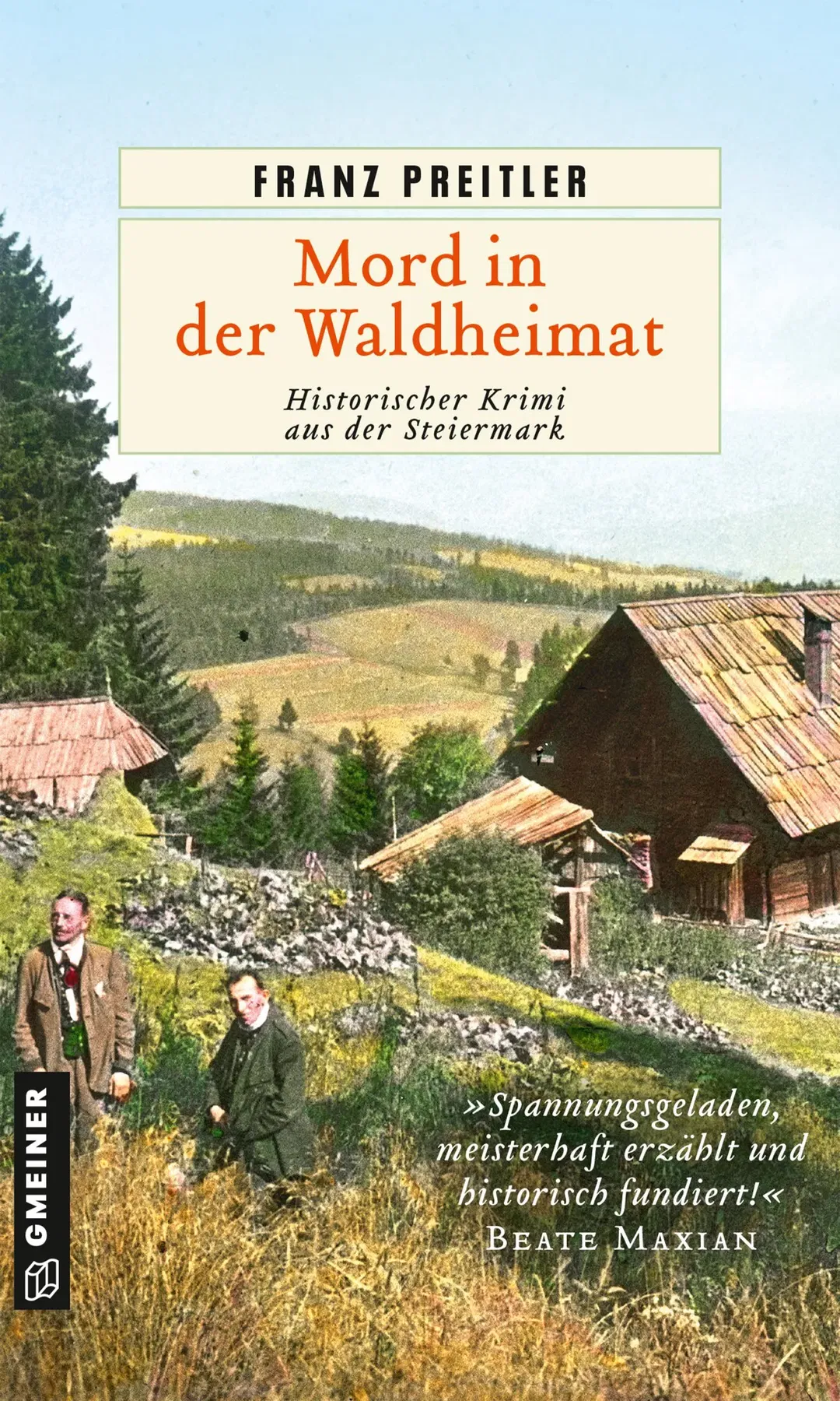 Mord in der Waldheimat - Franz Preitler - Bild 2