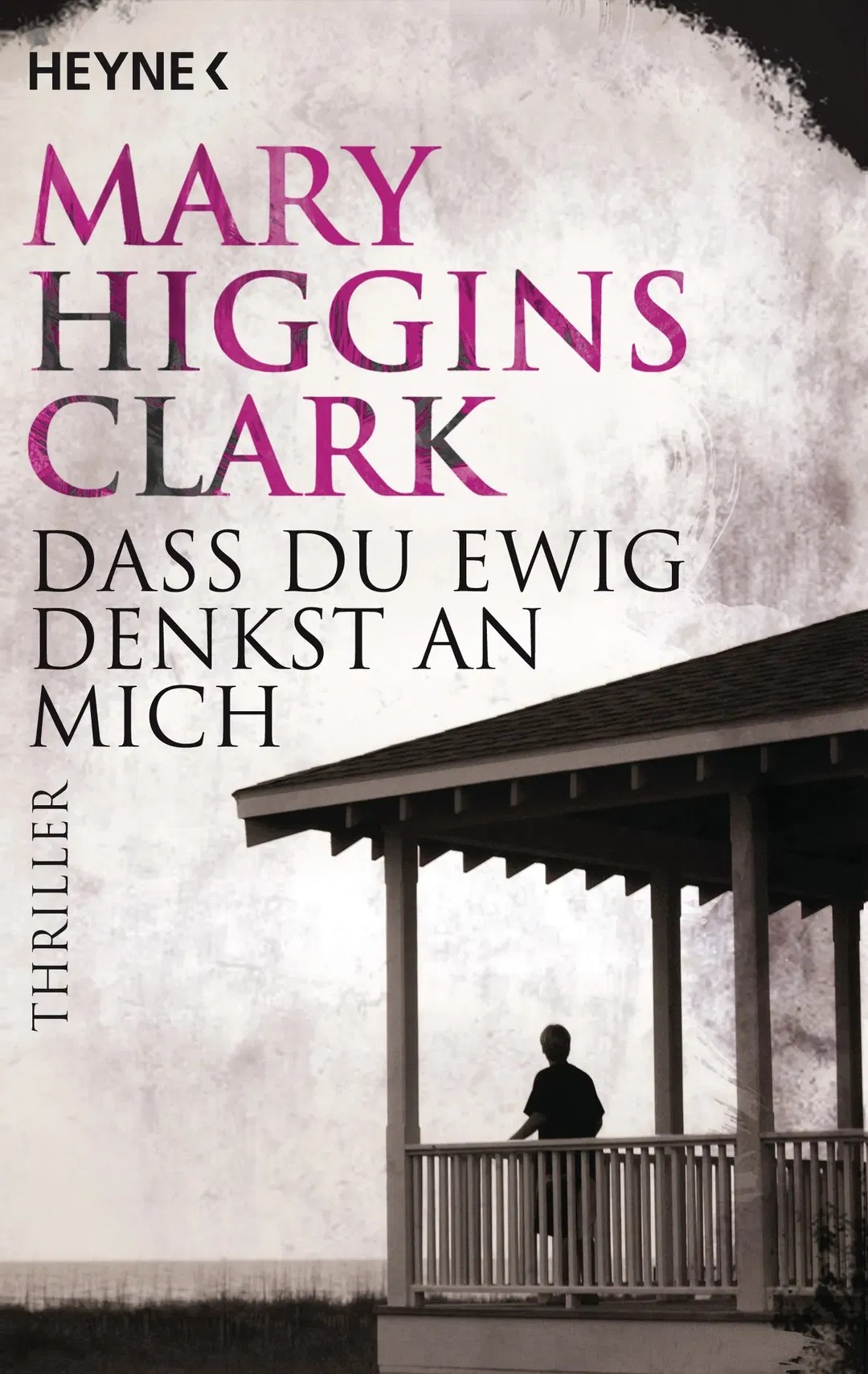 Dass du ewig denkst an mich - Mary Higgins Clark - Bild 1
