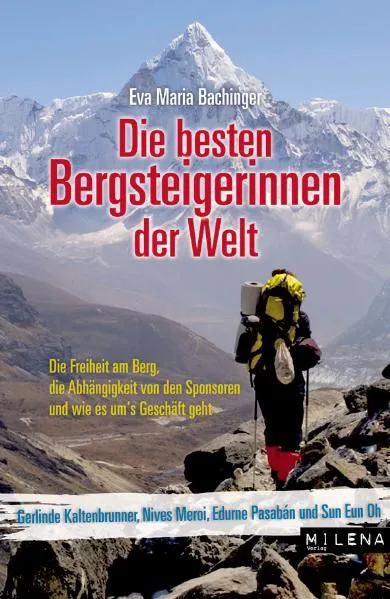 Die besten Bergsteigerinnen der Welt - Eva Maria Bachinger – Bild 1