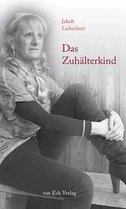 Das Zuhälterkind - Jakob Lieberherr - Bild 1