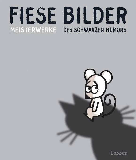 Fiese Bilder - Meisterwerke des schwarzen Humors  - Bild 2