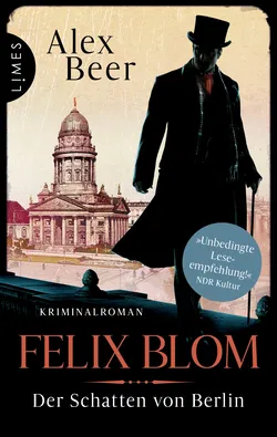 Felix Blom. Der Schatten von Berlin - Alex Beer - Bild 1