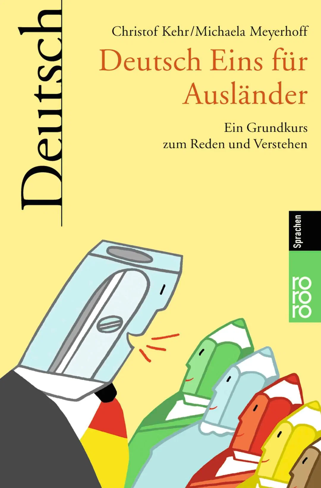 Deutsch Eins für Ausländer - Christof Kehr,Michaela Meyerhoff – Bild 1