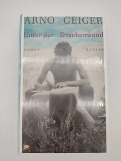Unter der Drachenwand - Arno Geiger - Bild 7