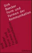 Form und Formen der Kommunikation - Dirk Baecker - Bild 2
