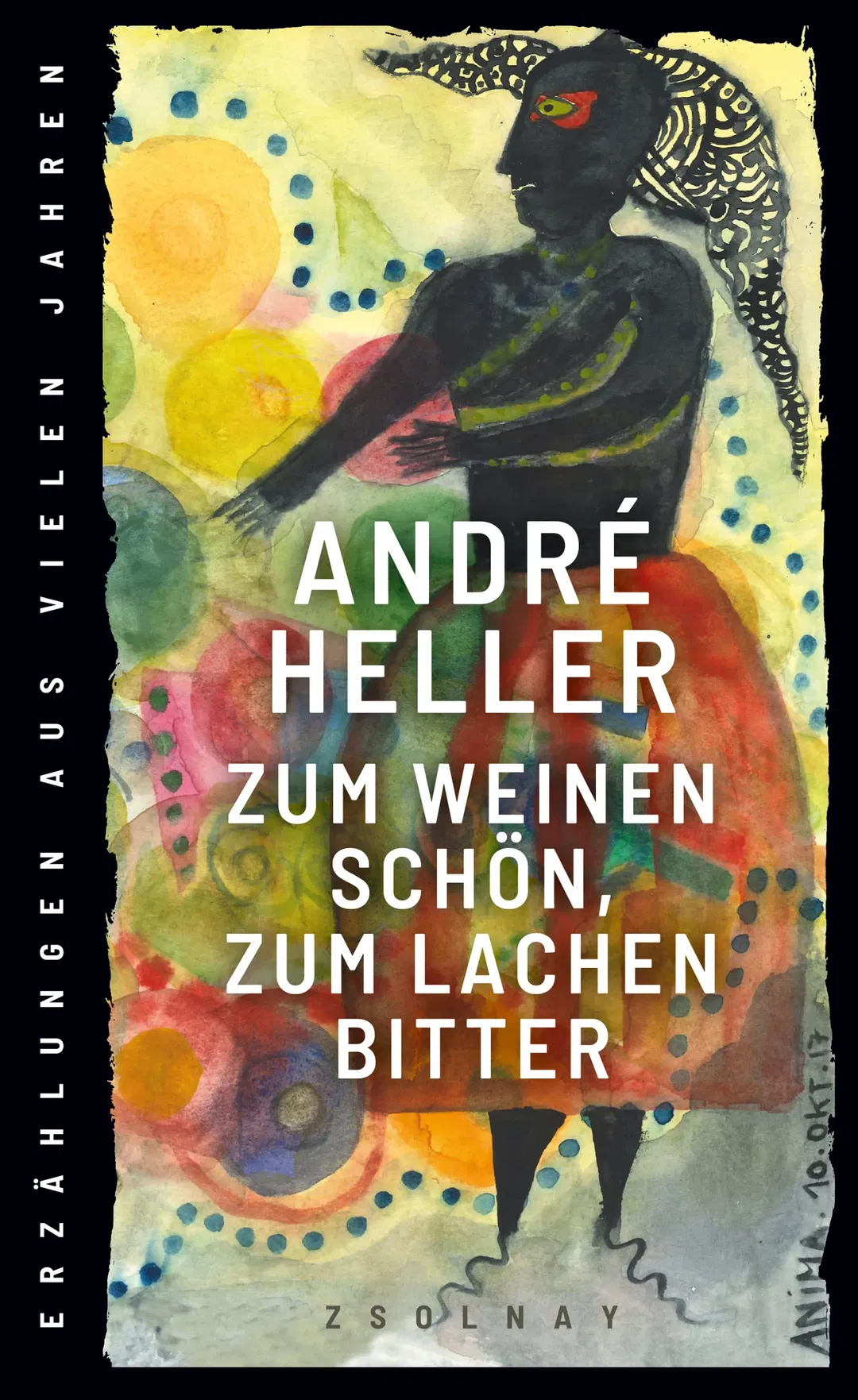 Zum Weinen schön, zum Lachen bitter - André Heller - Bild 2