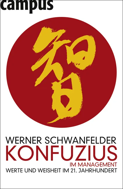 Konfuzius im Management - Werner Schwanfelder - Bild 1