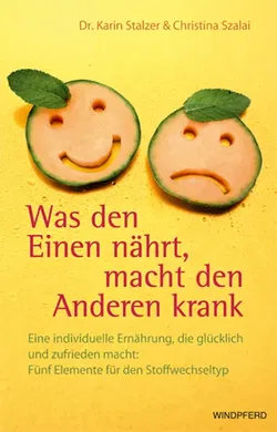 Was den Einen nährt, macht den Anderen krank - Dr. Karin Stalzer & Christina Szalai - Bild 1
