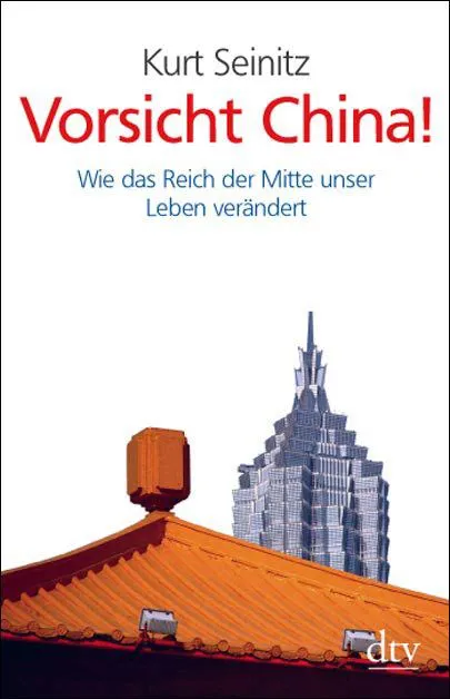 Vorsicht China! - Kurt Seinitz – Bild 1