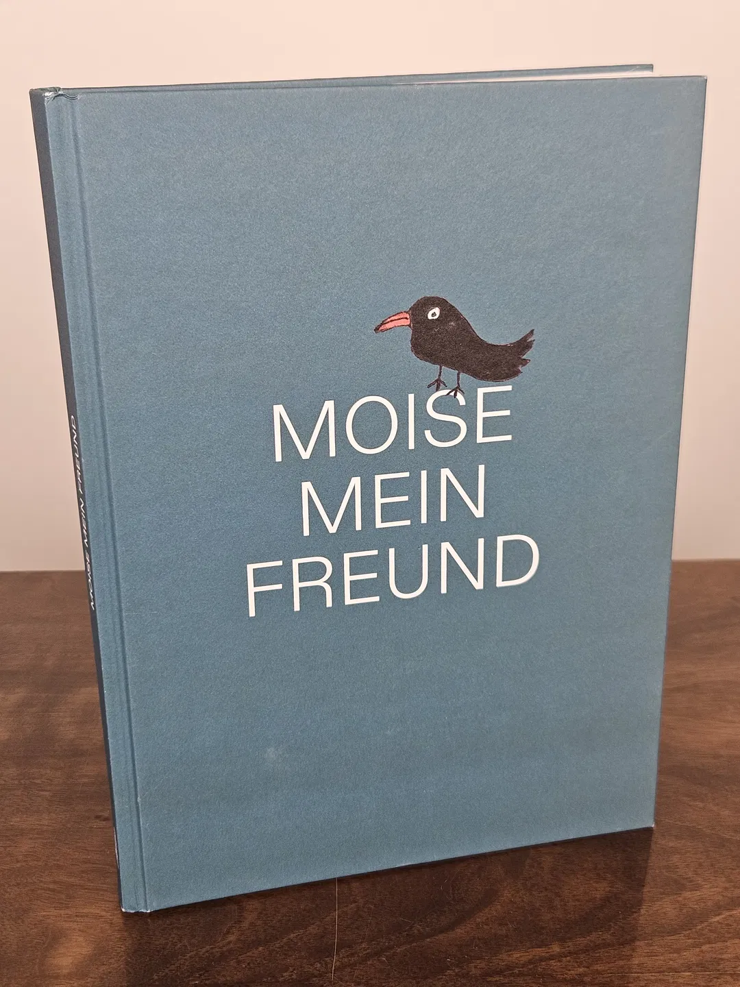 MOISE MEIN FREUND -Alfred Fogarassy (Hrsg.) - Bild 1