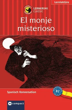 El monje misterioso - Yolanda García Hernández,Daniel Khafif