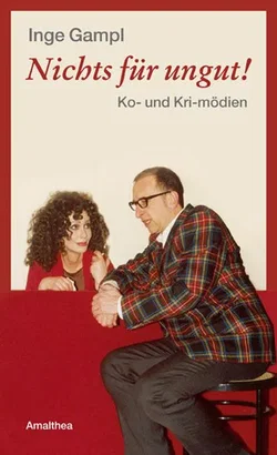 Nichts für Ungut - Inge Gampl