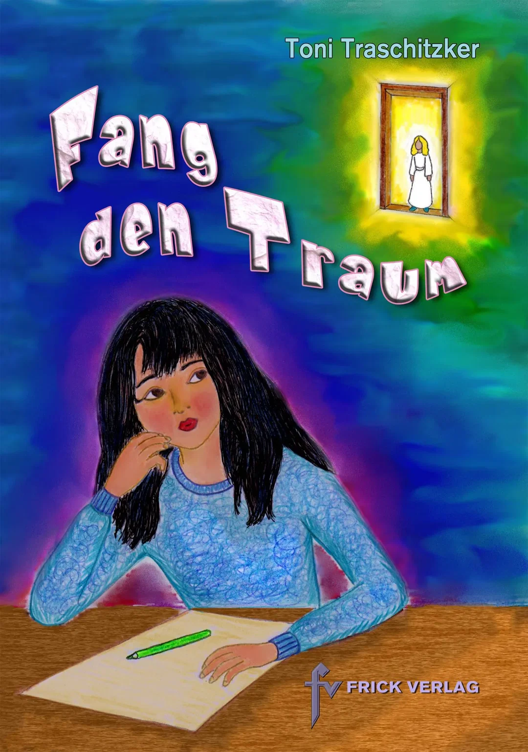 Fang den Traum - Toni Traschitzker – Bild 1