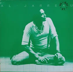 LP Vinyl Al Jarreau "We Got By"