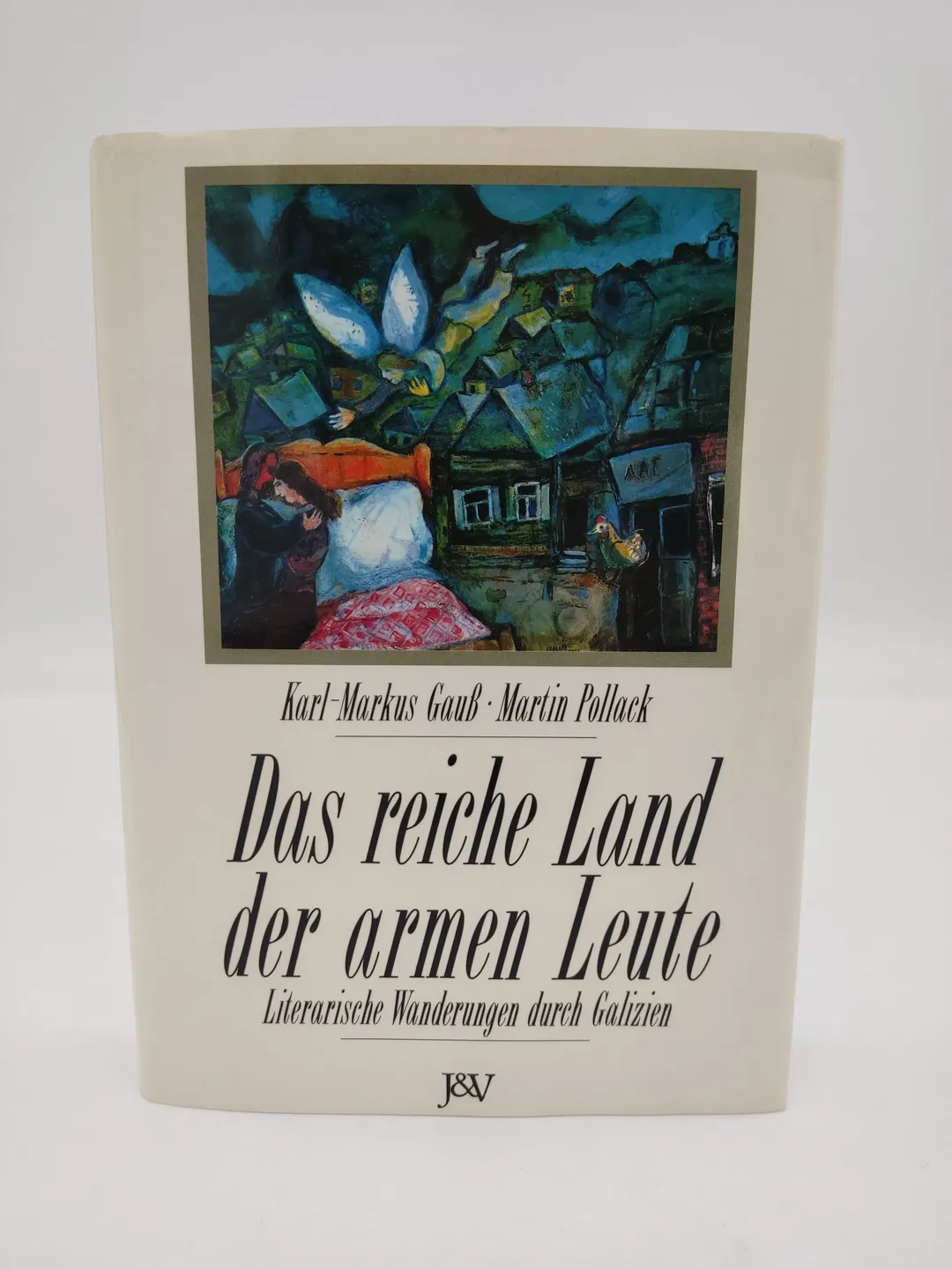 Das reiche Land der armen Leute - Karl-Markus Gauß, Martin Pollack - Bild 1