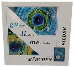 Märchen Bilder, Grudrun E. Meisriemler  - Bild 1