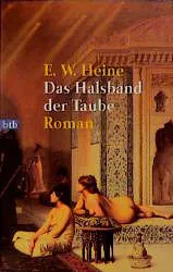 Das Halsband der Taube - E.W. Heine