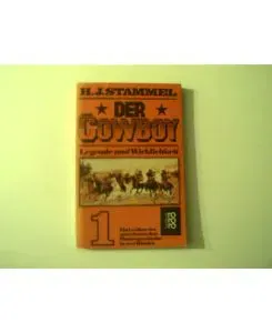 Der Cowboy : Legende und Wirklichkeit ; ein Lexikon der amerikanischen Pioniergeschichte in 2 Bänden. 1 - Heinz Joseph Stammel,Robert Ullman - Bild 2