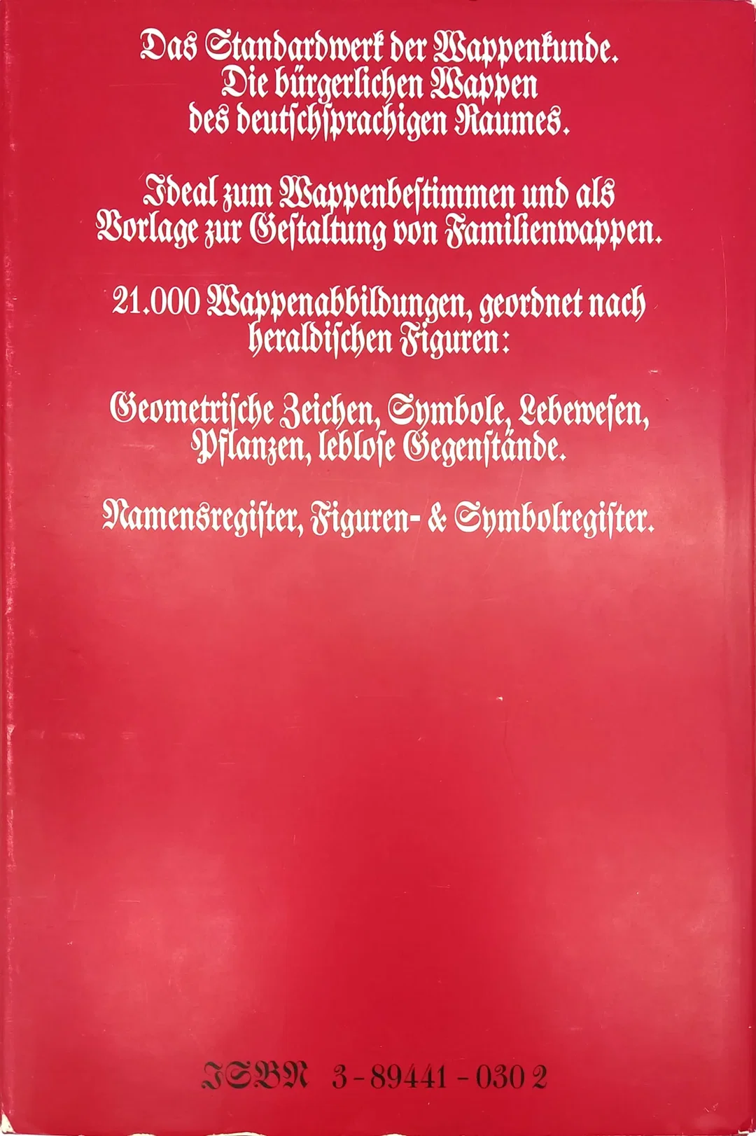 Grosses Wappen-Bilder-Lexikon der bürgerlichen Geschlechter Deutschlands, Österreichs und der Schweiz - Ottfried Neubecker – Bild 2