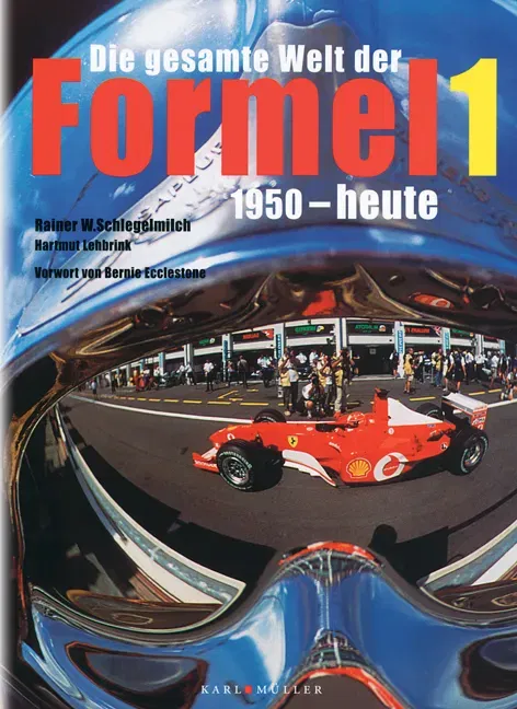 Buch Die gesamte Welt der Formel 1 - Rainer W Schlegelmilch,Hartmut Lehbrink - Bild 2