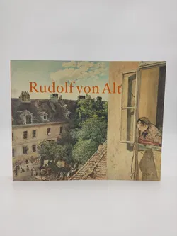 Rudolf von Alt: 1812-1905  - Bild 1
