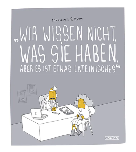 Wir wissen nicht, was Sie haben, aber es ist etwas Lateinisches -  Schilling & Blum - Bild 2