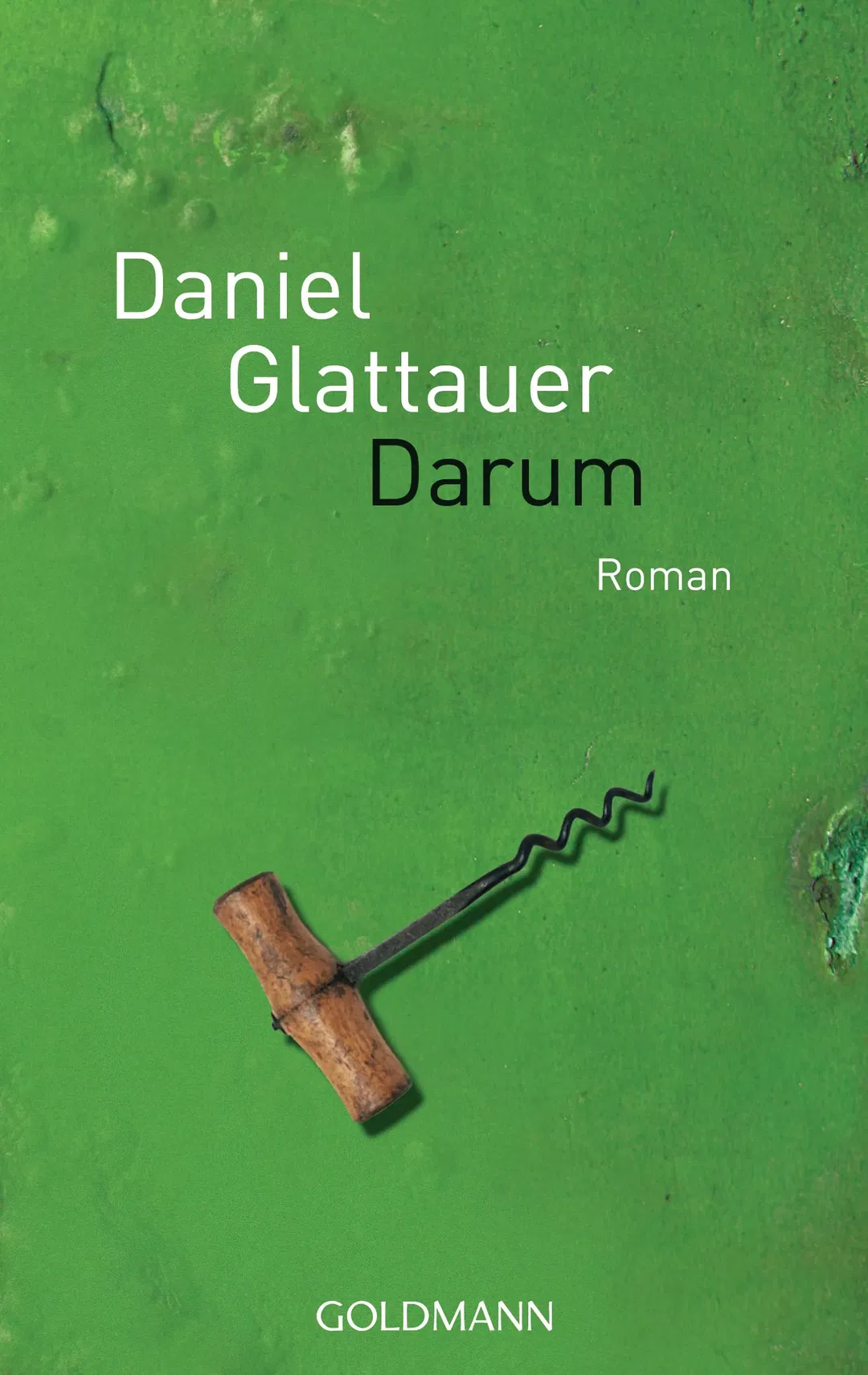 Darum - Daniel Glattauer - Bild 1