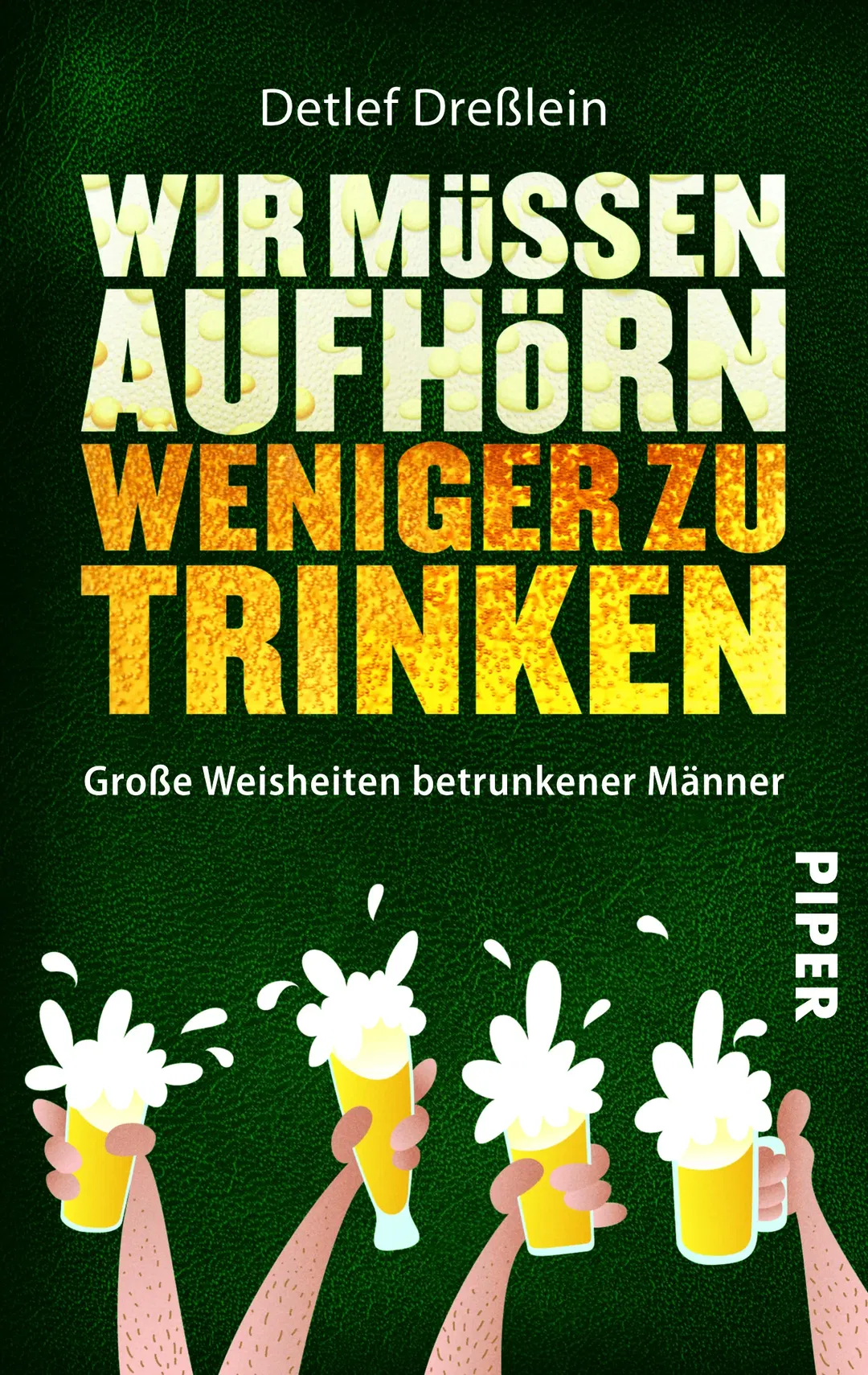 Wir müssen aufhörn weniger zu trinken - Detlef Dreßlein - Bild 2