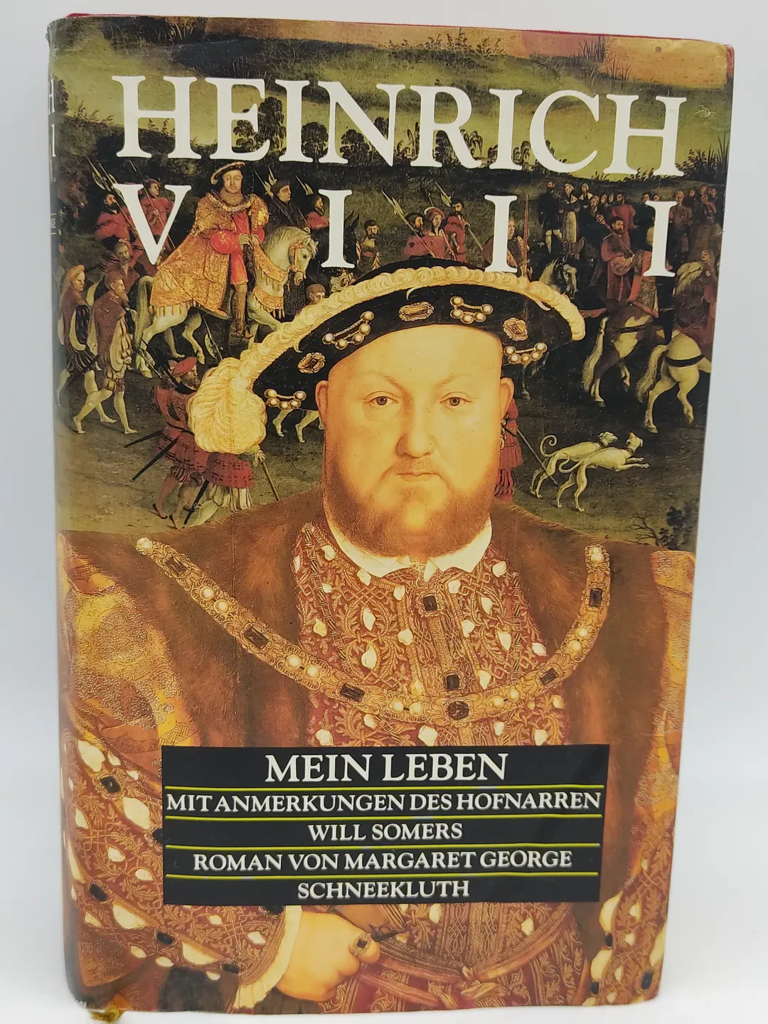 Heinrich VIII. Mein Leben - Margaret George - Bild 2