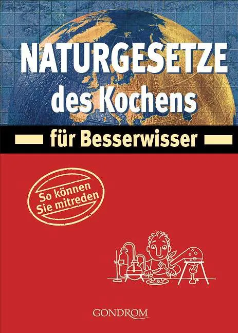 Naturgesetze des Kochens für Besserwisser - Jürgen Brück,Annerose Sieck – Bild 1