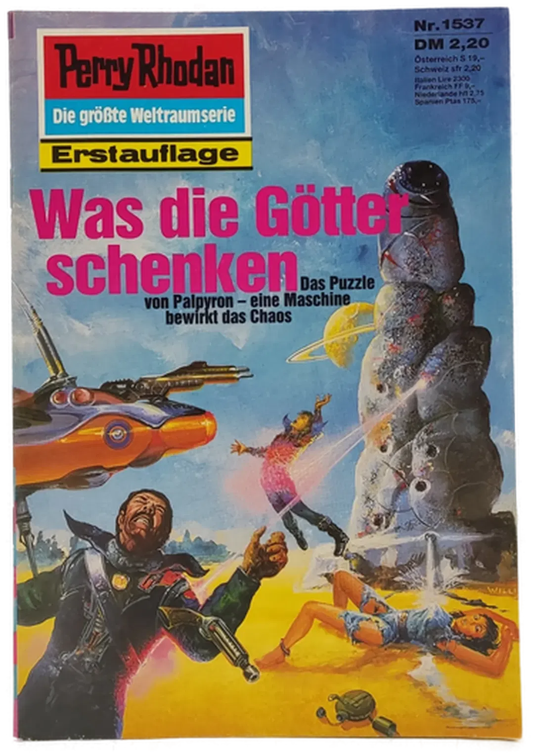 Romanheft Perry Rhodan Was die Götter schenken Erstauflage Nr. 1537 - Bild 1