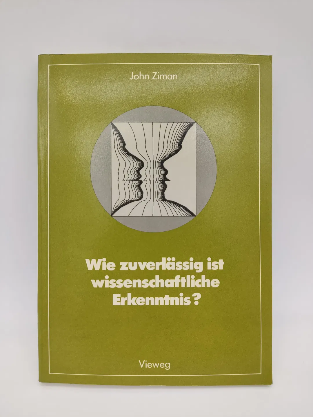 Wie zuverlässig ist wissenschaftliche Erkenntnis? - John M. Ziman - Bild 2