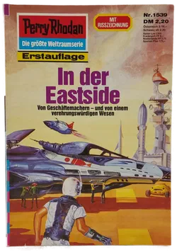Romanheft Perry Rhodan In der Eastside Erstauflage Nr. 1539 - Bild 1