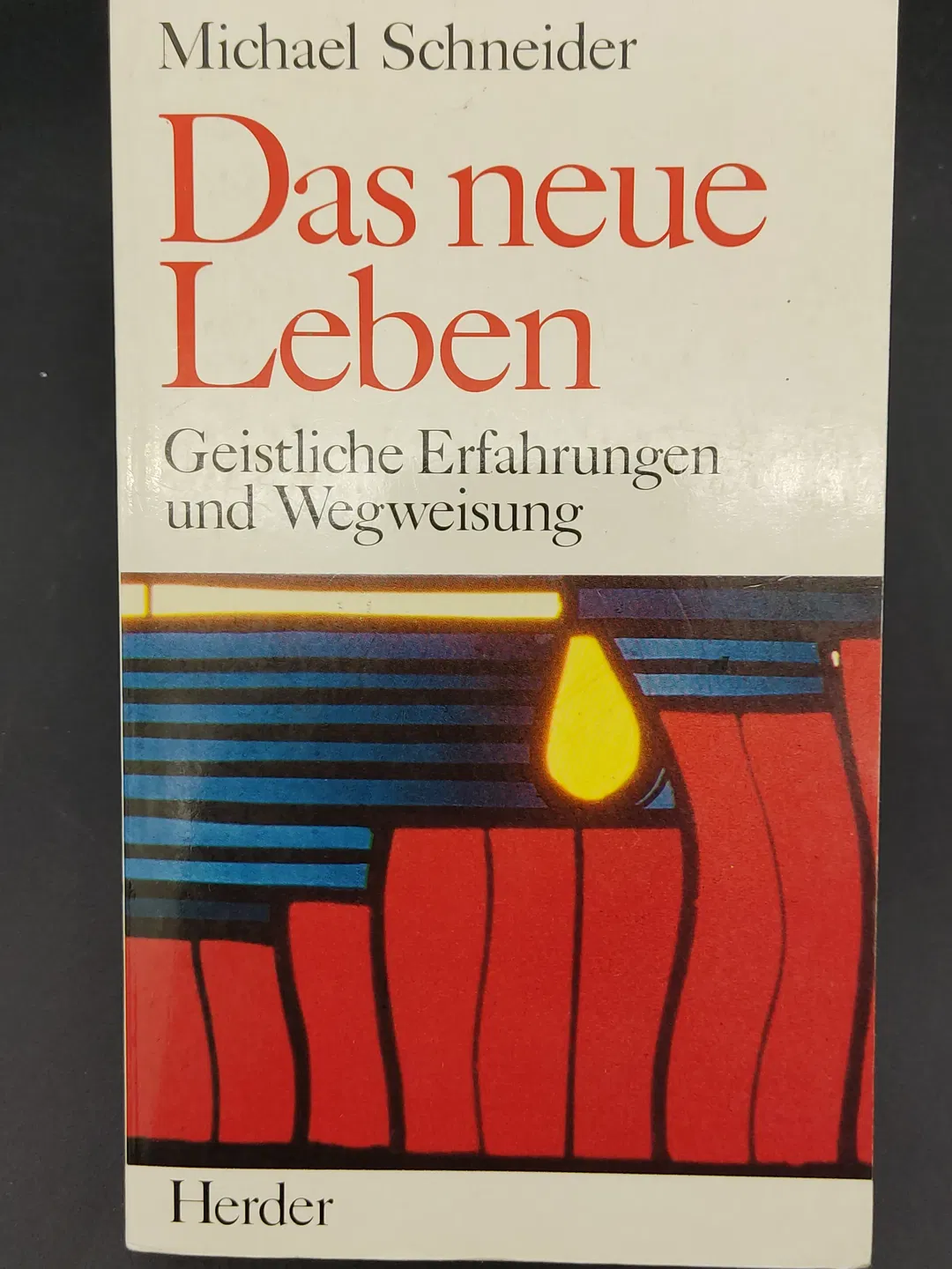 Das neue Leben - Michael Schneider - Bild 2