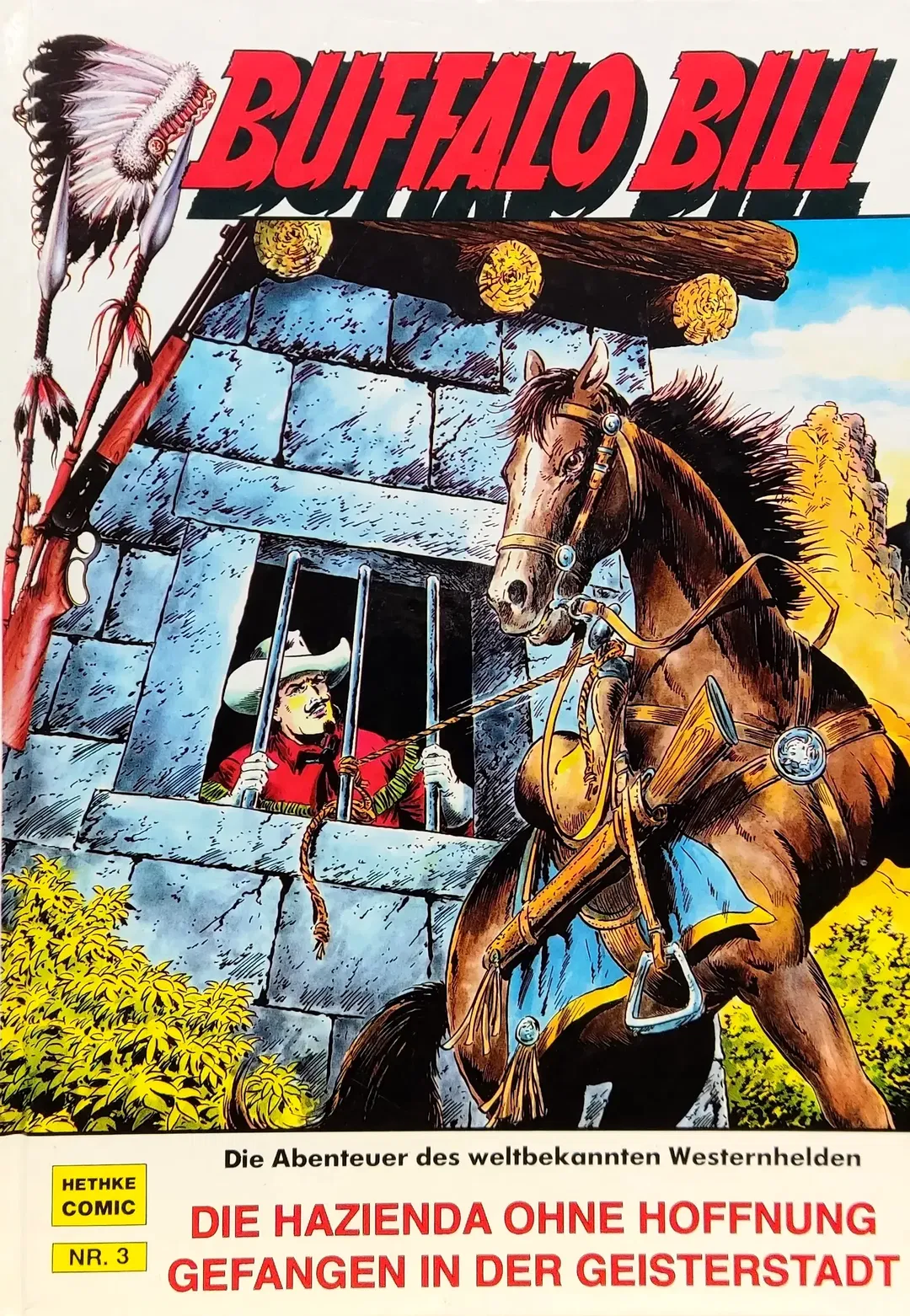 Hethke Buffalo Bill - Die Hazienda ohne Hoffnung - Gefangen in der Geisterstadt Band 3 - Bild 1