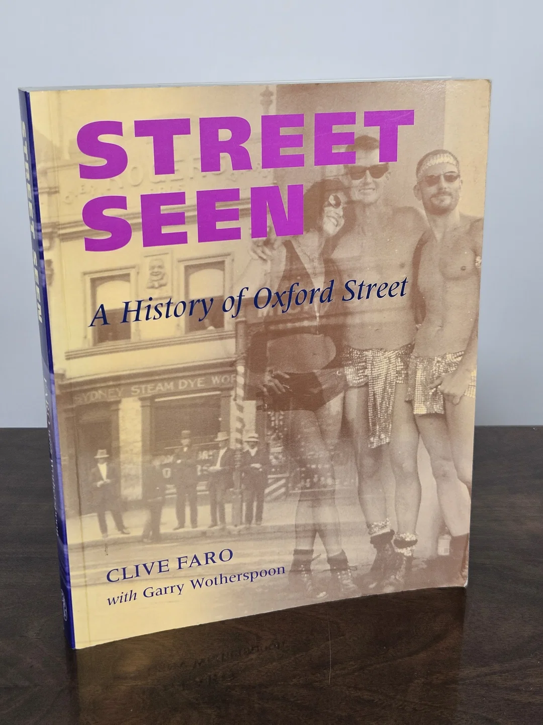 Street Seen: A History of Sydney's Oxford Street - Clive Faro; Garry Wotherspoon – Bild 1