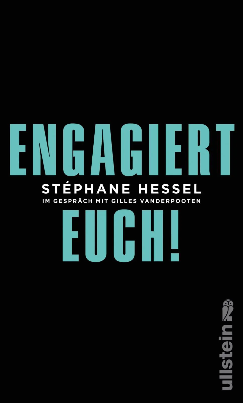 Engagiert Euch! - Stéphane Hessel – Bild 1